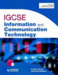 Denise Walmsley - IGCSE Information and Communication Technology: Student Book