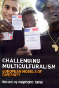 Ray Taras - Challenging Multiculturalism