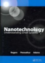 Nanotechnology: Understanding Small Systems