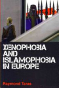 Taras R. - Xenophobia and Islamophobia in Europe