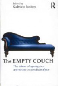 Gabriele Junkers - The Empty Couch: The taboo of ageing and retirement in psychoanalysis