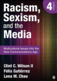 Wilson C. - Racism, Sexism, and the Media