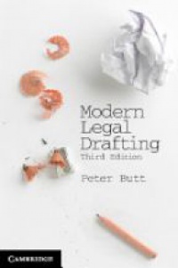 Butt P. - Modern Legal Drafting: A Guide to Using Clearer Language
