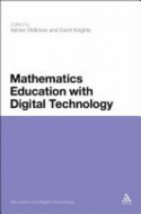 Oldknow A. - Mathematics Education with Digital Technology