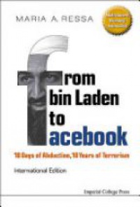 Ressa Maria A - From Bin Laden To Facebook: 10 Days Of Abduction, 10 Years Of Terrorism