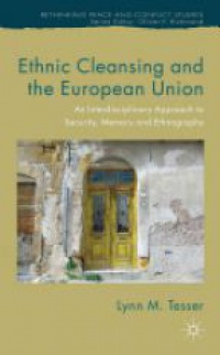 Tesser - Ethnic Cleansing and the European Union