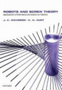 Davidson J. K. - Robots and Screw Theory: Appl. of Kinematics and Statics Robotics