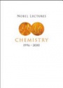 Nobel Lectures In Chemistry, Vol 8 (1996-2000)