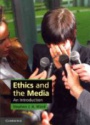 Ethics and the Media: An Introduction