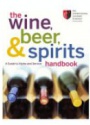 The Wine, Beer, and Spirits Handbook