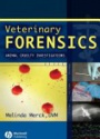 Veterinary Forensics: Animal Cruelty Investigations