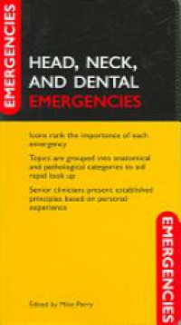 Perry , Michael - Head, Neck and Dental Emergencies