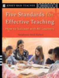 Stephanie Stoll Dalton - Five Standards for Effective Teaching: How to Succeed with All Learners, Grades K–8