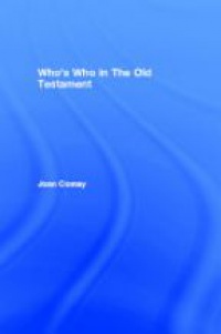 Joan Comay - Who's Who in the Old Testament
