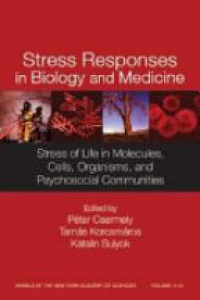 Csermely - Stress Responses in Biology and Medicine