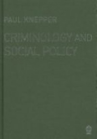 Paul Knepper - Criminology and Social Policy