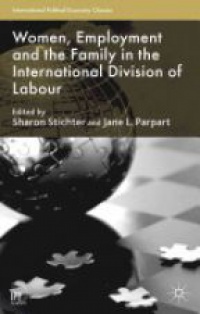Stichter - Women, Employment and the Family in the International Division of Labour
