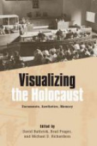 David Bathrick - Visualizing the Holocaust