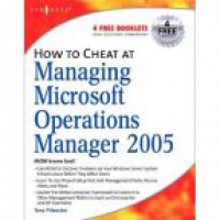 Shinder T. - How to Cheat at Managing Microsoft Operations Manager 2005  