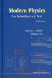 Nir Shlomo,Pfeffer Jeremy I - Modern Physics: An Introductory Text (2nd Edition)