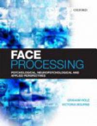 Hole, Graham; Bourne, Victoria - Face Processing