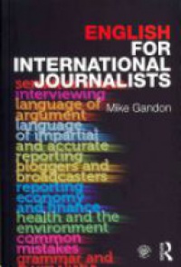 Mike Gandon - English for International Journalists