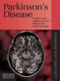 Donald Grosset,Hubert Fernandez,Katherine Grosset,Michael Okun - Parkinson's Disease: Clinican's Desk Reference