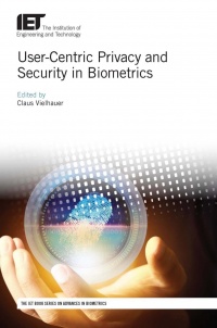 Claus Vielhauer - User-Centric Privacy and Security in Biometrics