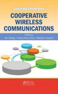 Yan Zhang, Hsiao-Hwa Chen, Mohsen Guizani - Cooperative Wireless Communications