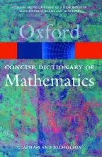 Nicholsno C. - Oxford Concise Dictionary of Mathematics