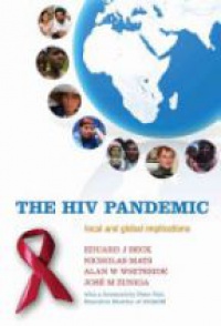Beck E.J. - The HIV Pandemic. Local and Global Implications