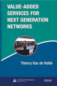Thierry Van de Velde - Value-Added Services for Next Generation Networks