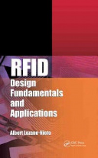 Albert Lozano-Nieto - RFID Design Fundamentals and Applications
