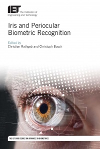 Christian Rathgeb, Christoph Busch - Iris and Periocular Biometric Recognition