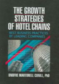 Cunill O. - The Growth Strategies of Hotel Chains
