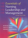 Essentials of Nursing Leadership and Management