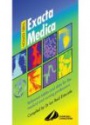 Exacta Media: Reference Tables and Data for the Medical and Nursing Professions , 3rd ed.