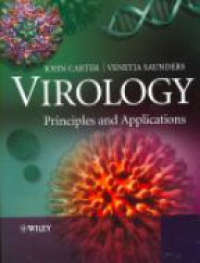 Carter J. - Virology: Principles and Applications