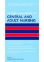 Oxford Handbook of General and Adult Nursing