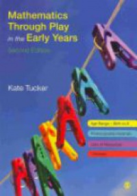 Kate Tucker - Mathematics Through Play in the Early Years