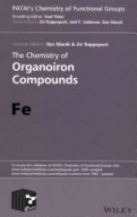 Ilan Marek,Zvi Rappoport - The Chemistry of Organoiron Compounds