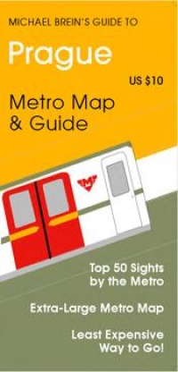 Michael Brein - Prague: Metro Map & Guide