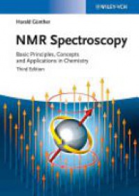 Harald Günther - NMR Spectroscopy: Basic Principles, Concepts and Applications in Chemistry