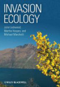 Julie L. Lockwood,Martha F. Hoopes,Michael P. Marchetti - Invasion Ecology