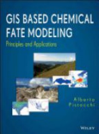 Alberto Pistocchi - GIS Based Chemical Fate Modeling: Principles and Applications