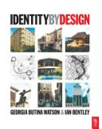 Georgia Butina-Watson, Ian Bentley - Identity by Design
