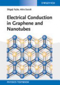 Shigeji Fujita - Electrical Conduction in Graphene and Nanotubes