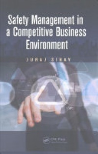 Juraj Sinay - Safety Management in a Competitive Business Environment