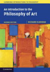 Richard Eldridge - An Introduction to the Philosophy of Art