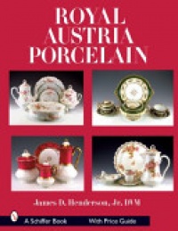 James D. Henderson - Royal Austria Porcelain